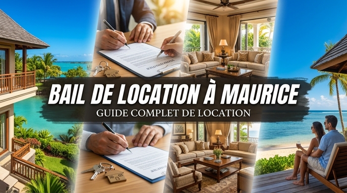 Bail de location à Maurice : les vérifications concrètes avant de signer sereinement