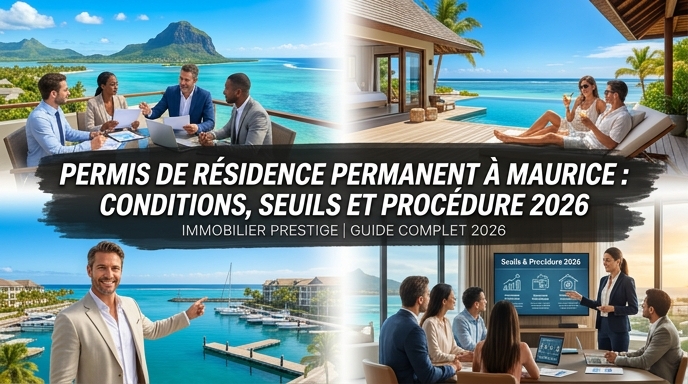 Permis de Résidence Permanent à Maurice : ce qu’il faut vérifier avant de déposer son dossier