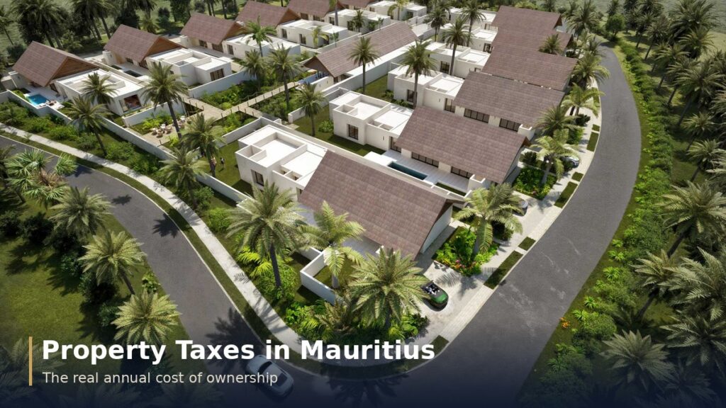 Property Taxes in Mauritius: The Real Annual Cost of Ownership